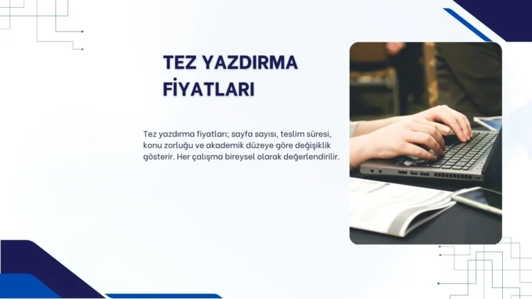 Tez Yazdırma Fiyatları
