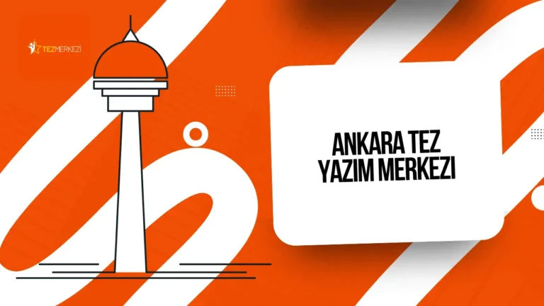 Ankara Tez Yazım