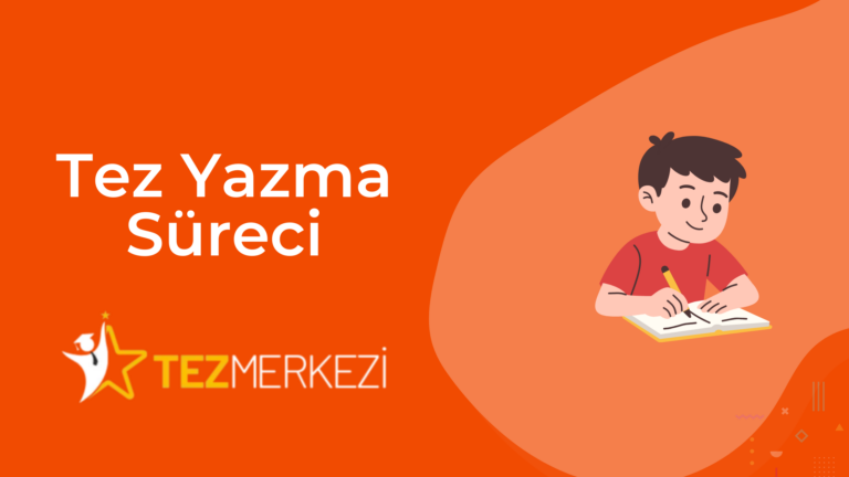 Tez Yazma Süreci