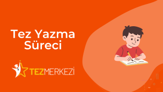 Tez Yazma Süreci